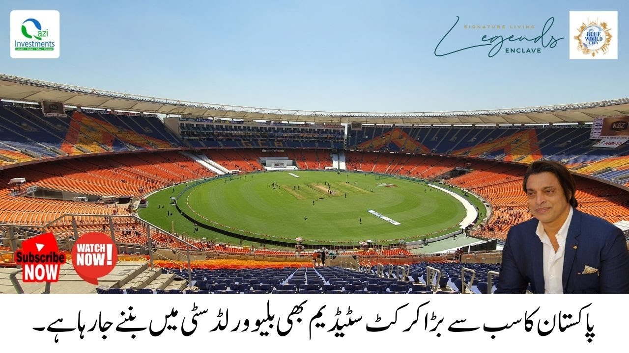 Pakistan's Biggest Cricket Stadium In Blue World City | Qazi Investments