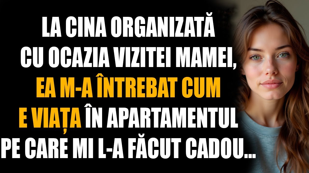 La cina organizată cu ocazia vizitei mamei, ea m-a întrebat cum e viața în apartamentul pe care...