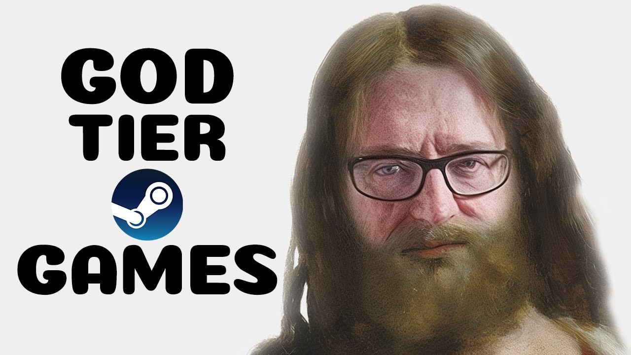 God Tier Steam Games