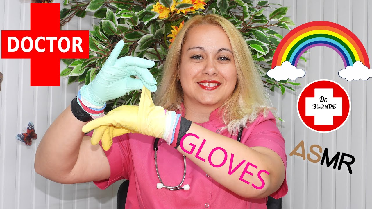 ASMR Dr. Blonde Layering Different Type and Colour Latex Gloves | Relaxing Videos