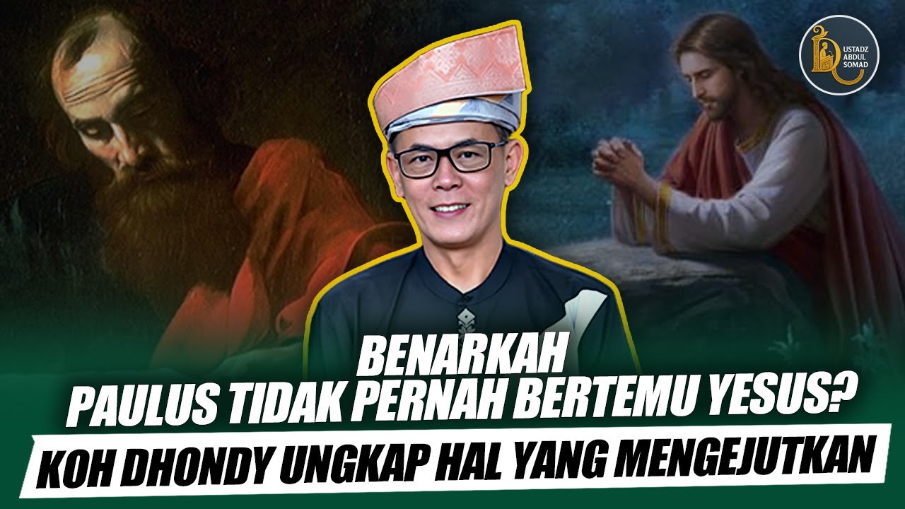 Benarkah Paulus Tidak Pernah Bertemu Yesus❓Koh Dhondy Tan Ungkap Hal Yang Mengejutkan❗