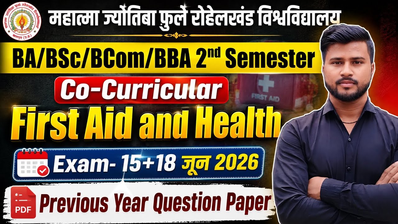 BA bsc bcom bba 2nd semester co curricular first aid and health mjpru 2026