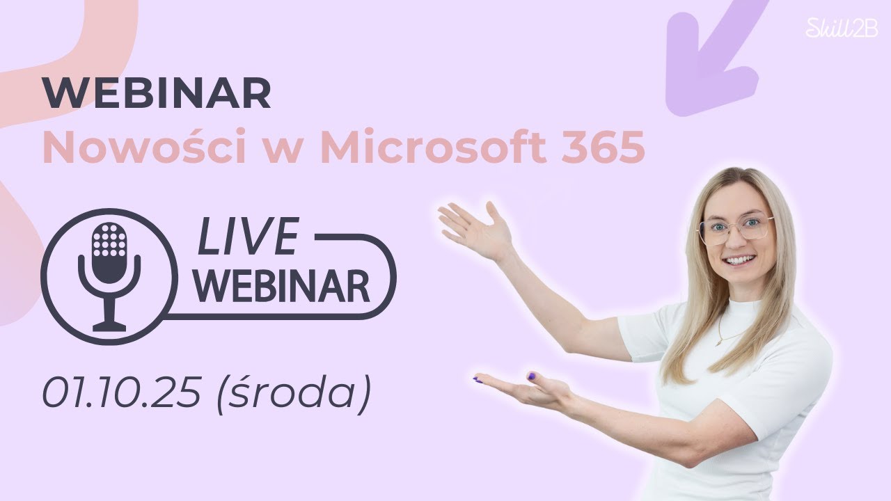 WEBINAR: Nowości w Microsoft 365 i Copilot - 01.10.2025