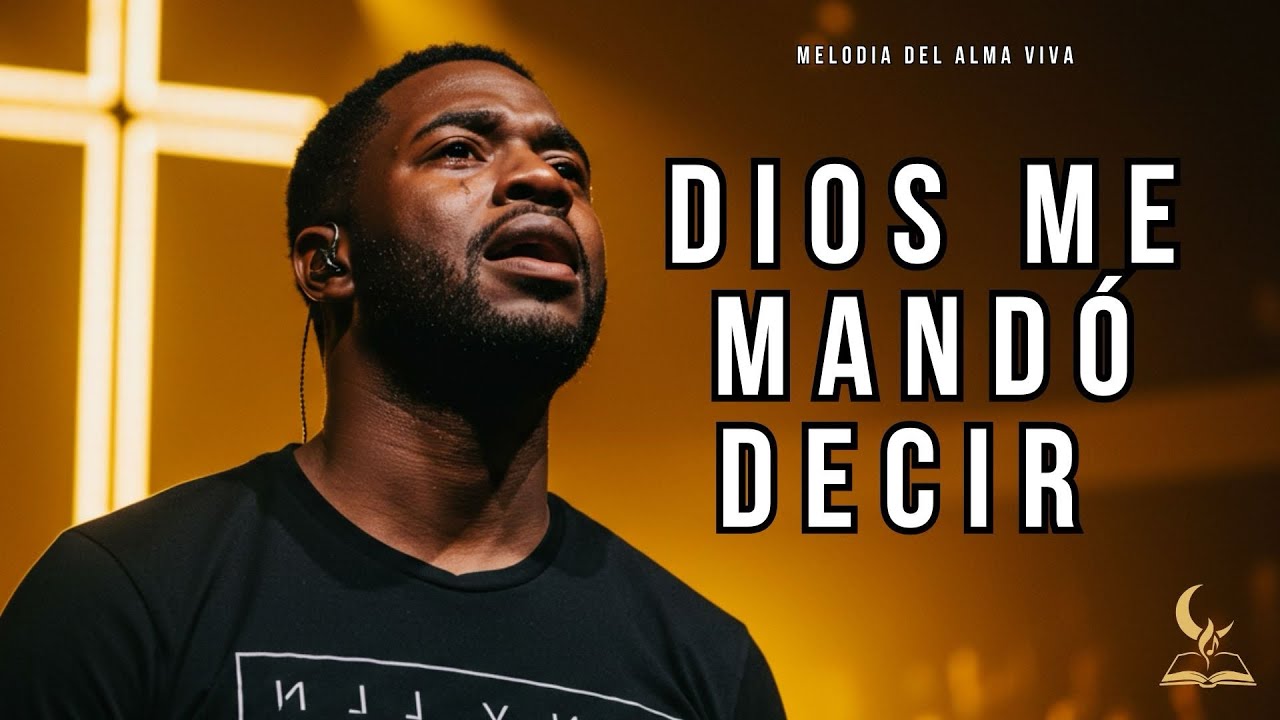 Dios Me Mandó Decir | El Mensaje de Dios Para Tu Vida