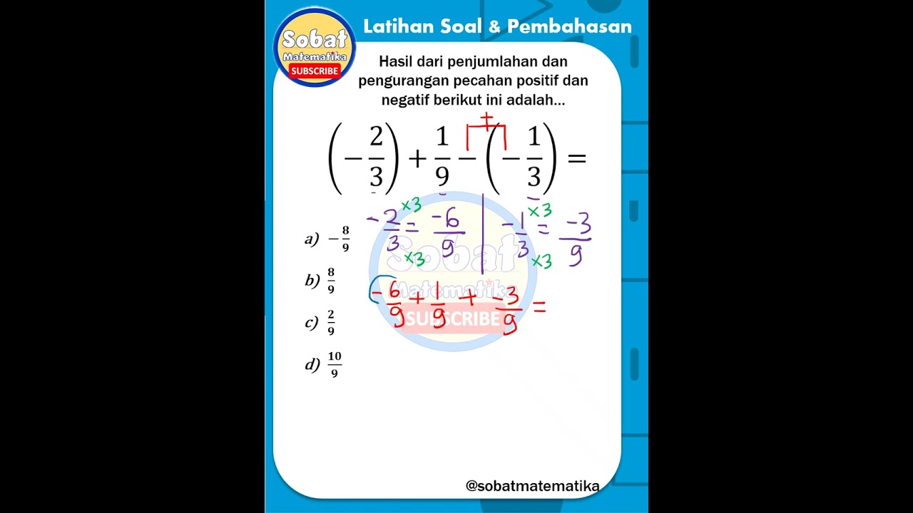 Penjumlahan dan Pengurangan Pecahan Negatif dan Positif #pecahan #matematika #matematikamudah