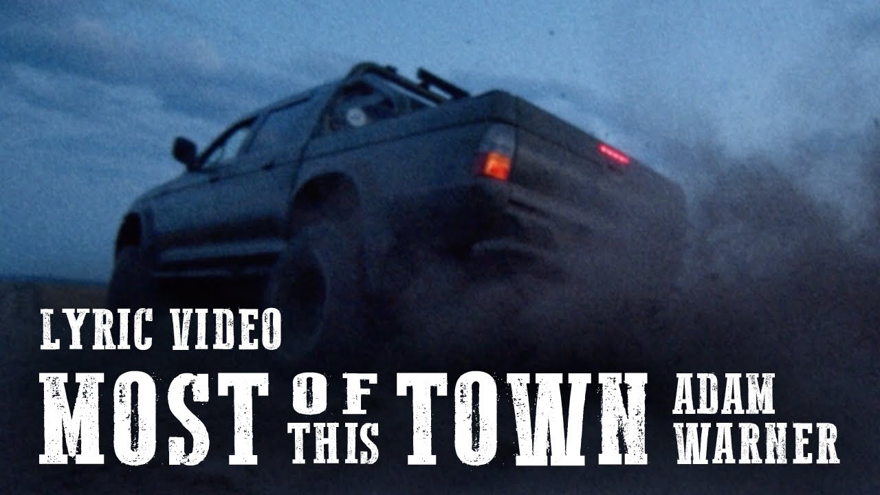 Most Of This Town (Lyric Video) - Adam Warner