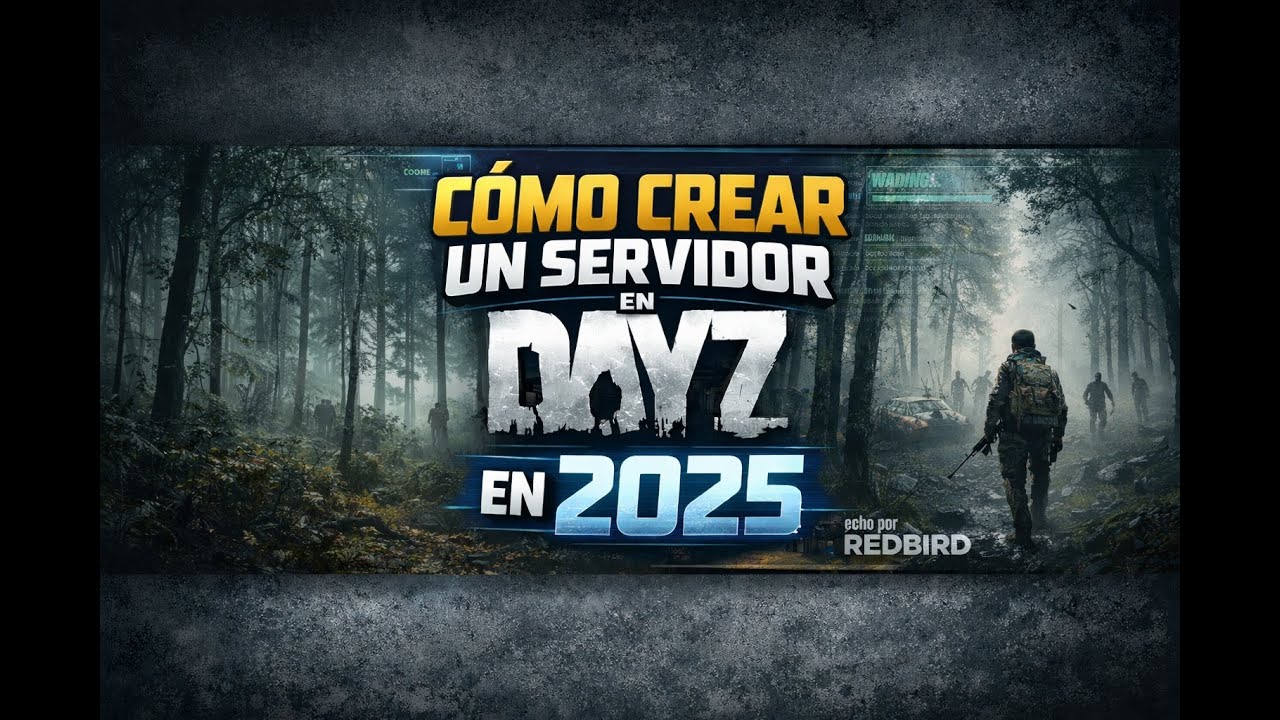 CREAR SERVER DAYZ LOCAL/ONLINE 2025 - [ 1/5 ]