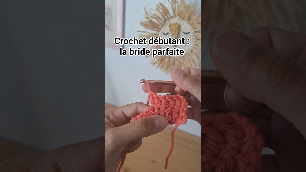 Crochet d&eacute;butant : la bride parfaite #tutocrochet #crochetfacile #crochetd&eacute;butant