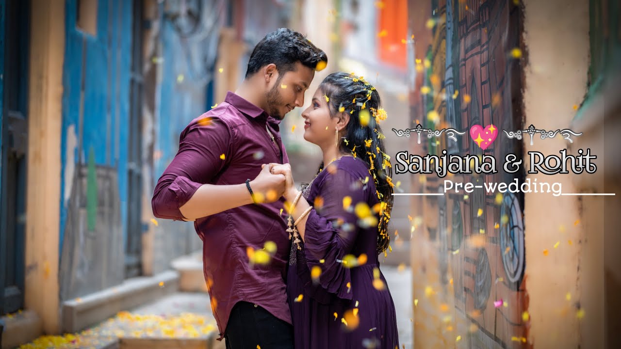 BEST PRE-WEDDING VIDEO 2023| ROHIT & SANJANA |  BANARAS CITY | INDIA | 4K