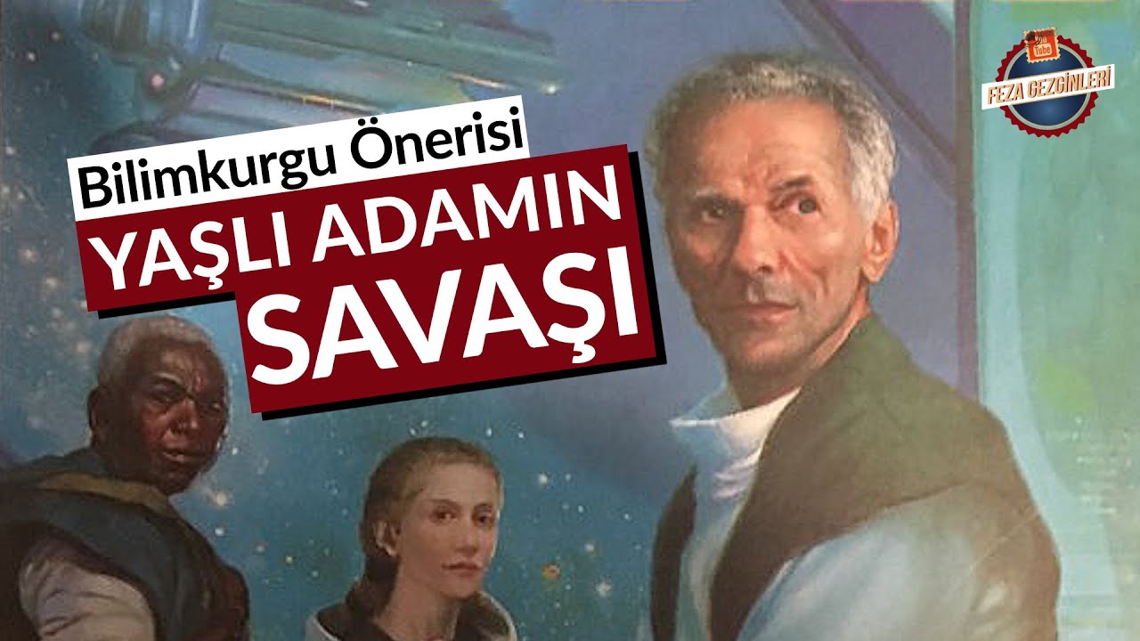 Yaşlı Adamın Savaşı | 📚 Bilimkurgu Kitap Serisi Önerisi