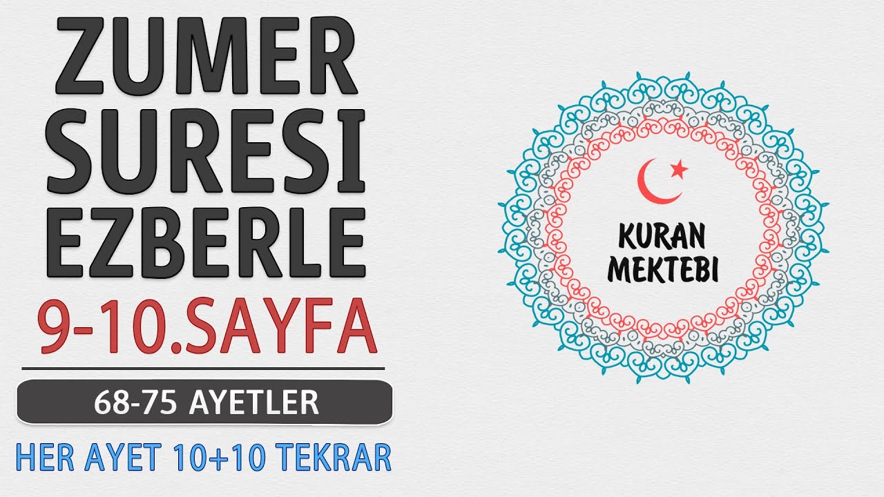 Z&uuml;mer suresi 9.sayfa ezberle 10 tekrar+10 tekrar