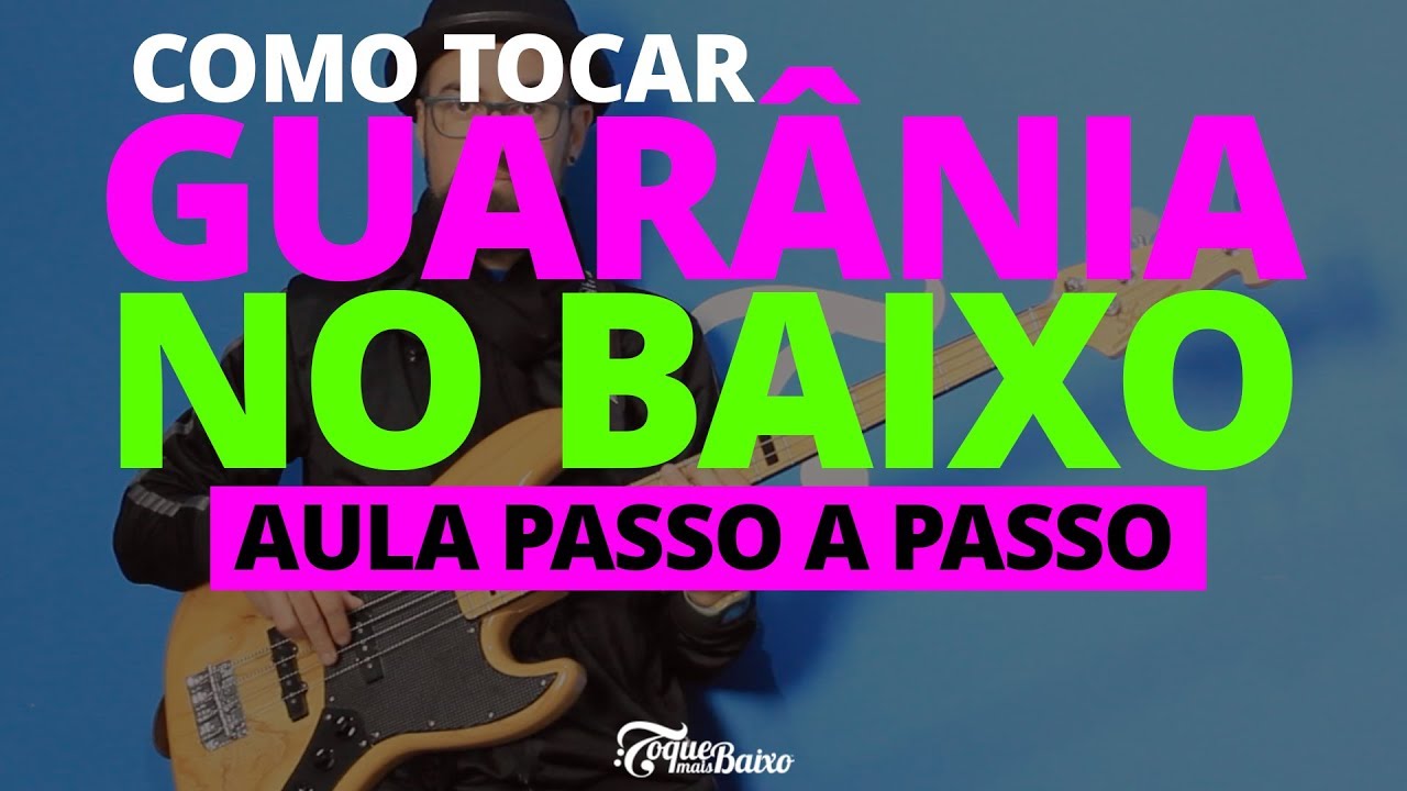 Como tocar GUARÂNIA no BAIXO? [aula passo a passo] | ToqueMaisBaixo Ep196