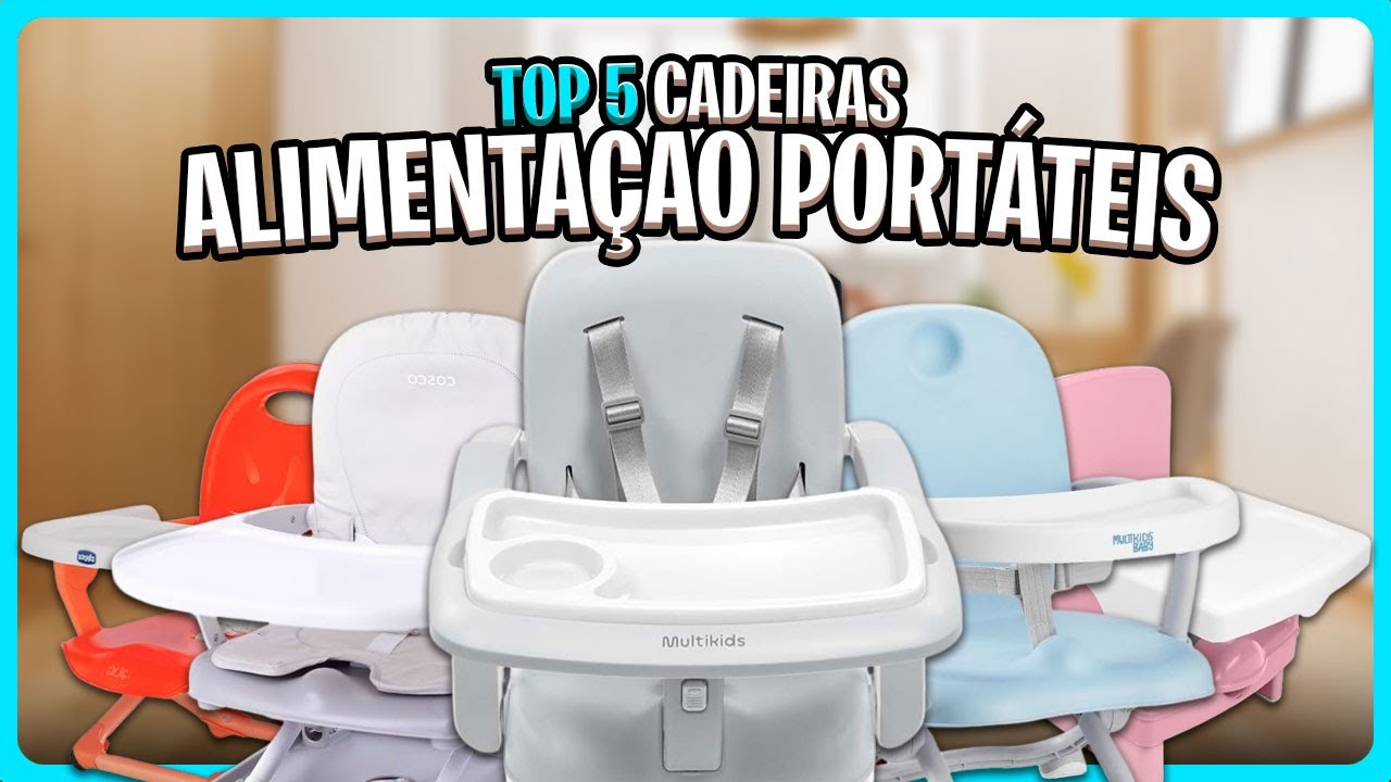 Incr&iacute;vel! As 5 Melhores Cadeiras de Alimenta&ccedil;&atilde;o Port&aacute;til de 2024 Reveladas!