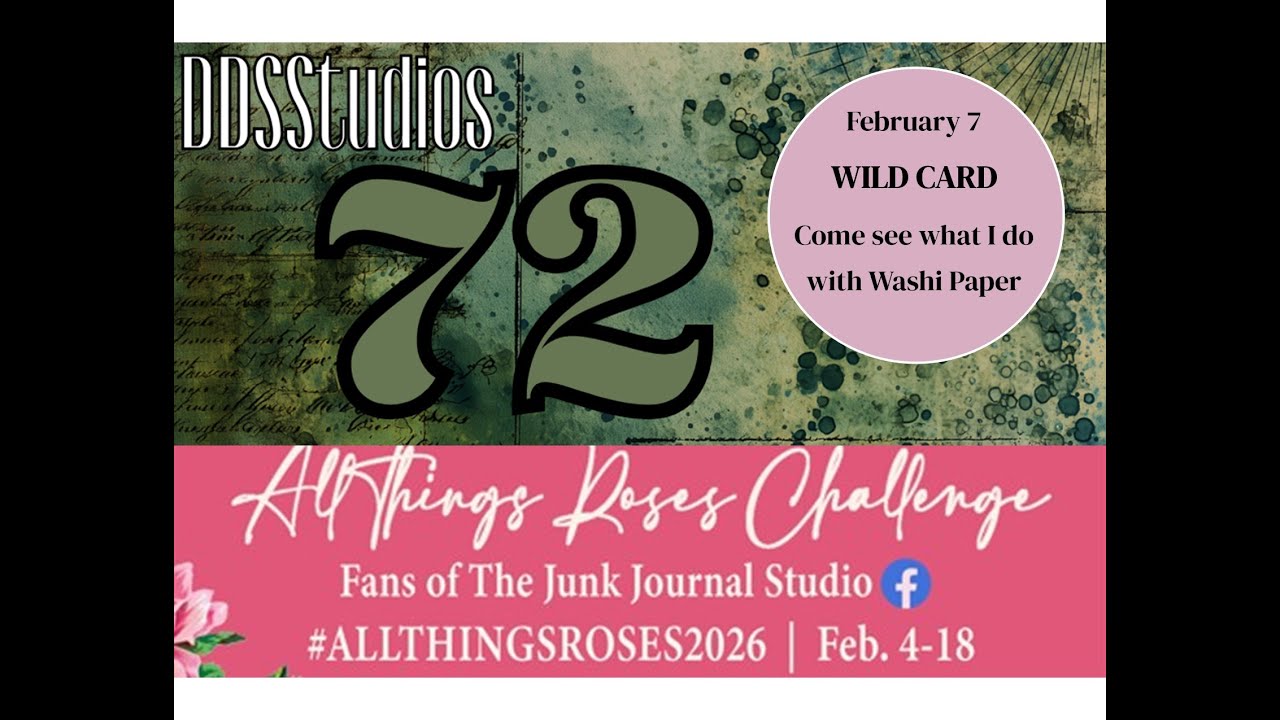 #AllThingsRoses2026: Hosted by @thejunkjournalstudio – 2/7 Wild Card, Using Washi Sticker Paper