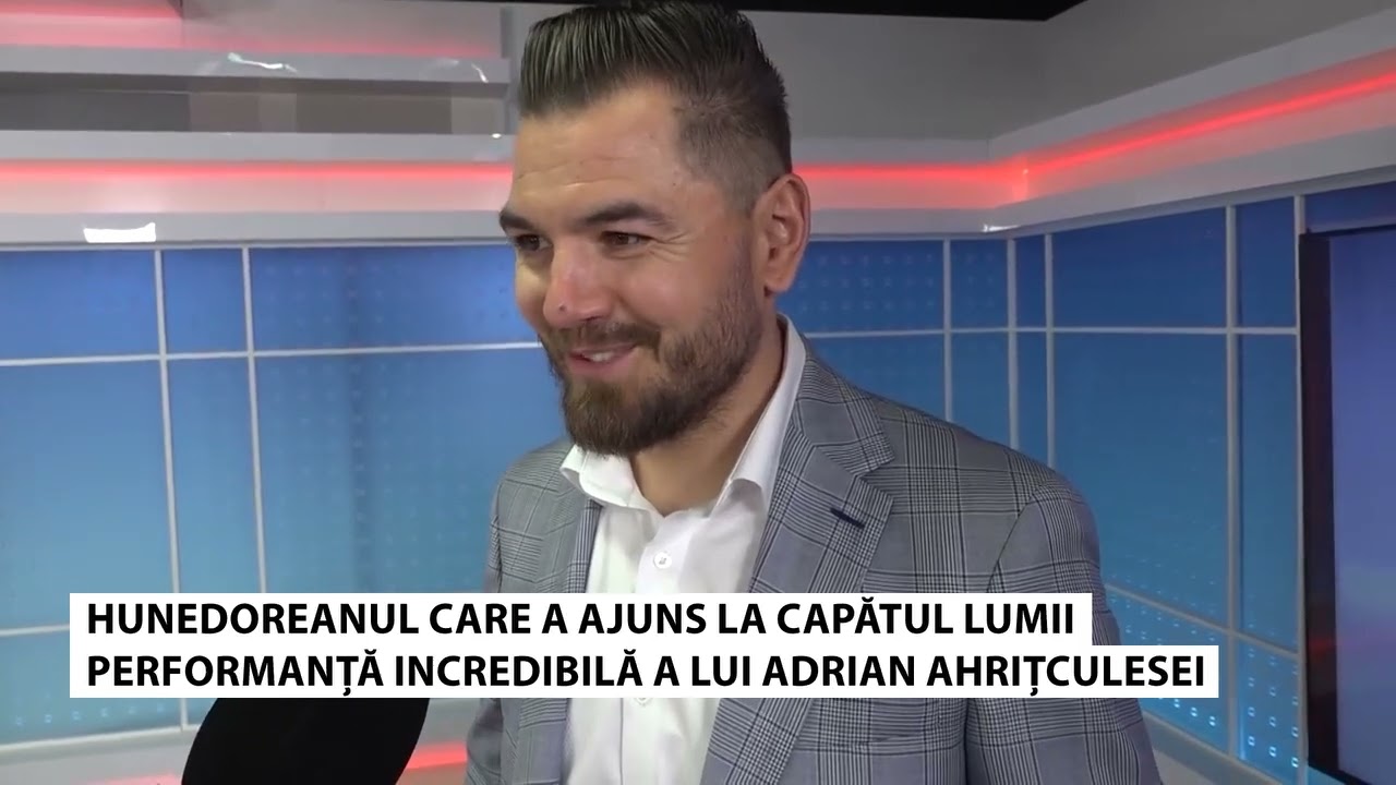 Adrian Arhițculesei - Hunedoreanul care a ajuns la capătul lumii 