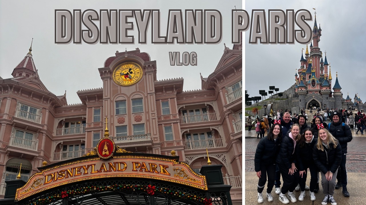 DISNEYLAND PARIS VLOG ✨🏰🪄