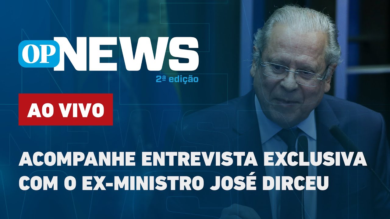 🔴 AO VIVO: Acompanhe entrevista exclusiva com o ex-ministro da Casa Civil José Dirceu | O POVO News