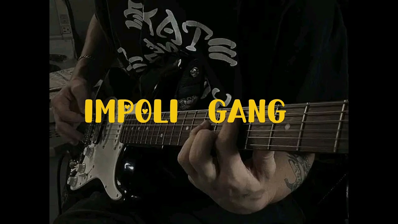 IMPOLI GANG ☠️ ambiance