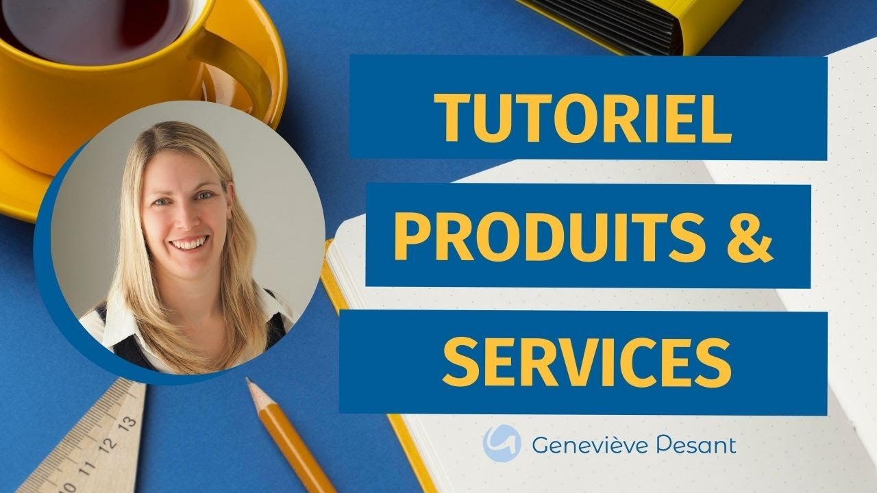 Comment créer ses produits et services dans Quickbooks en ligne - Tutoriel