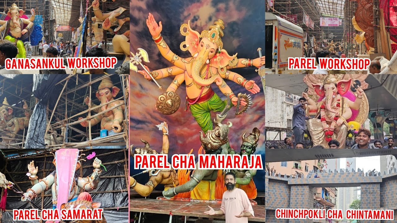 PAREL WORKSHOP UPDATE || GANASANKUL WORKSHOP UPDATE || PARE CHA MAHARAJA || LALBAUG CHA MANDAP 2025 