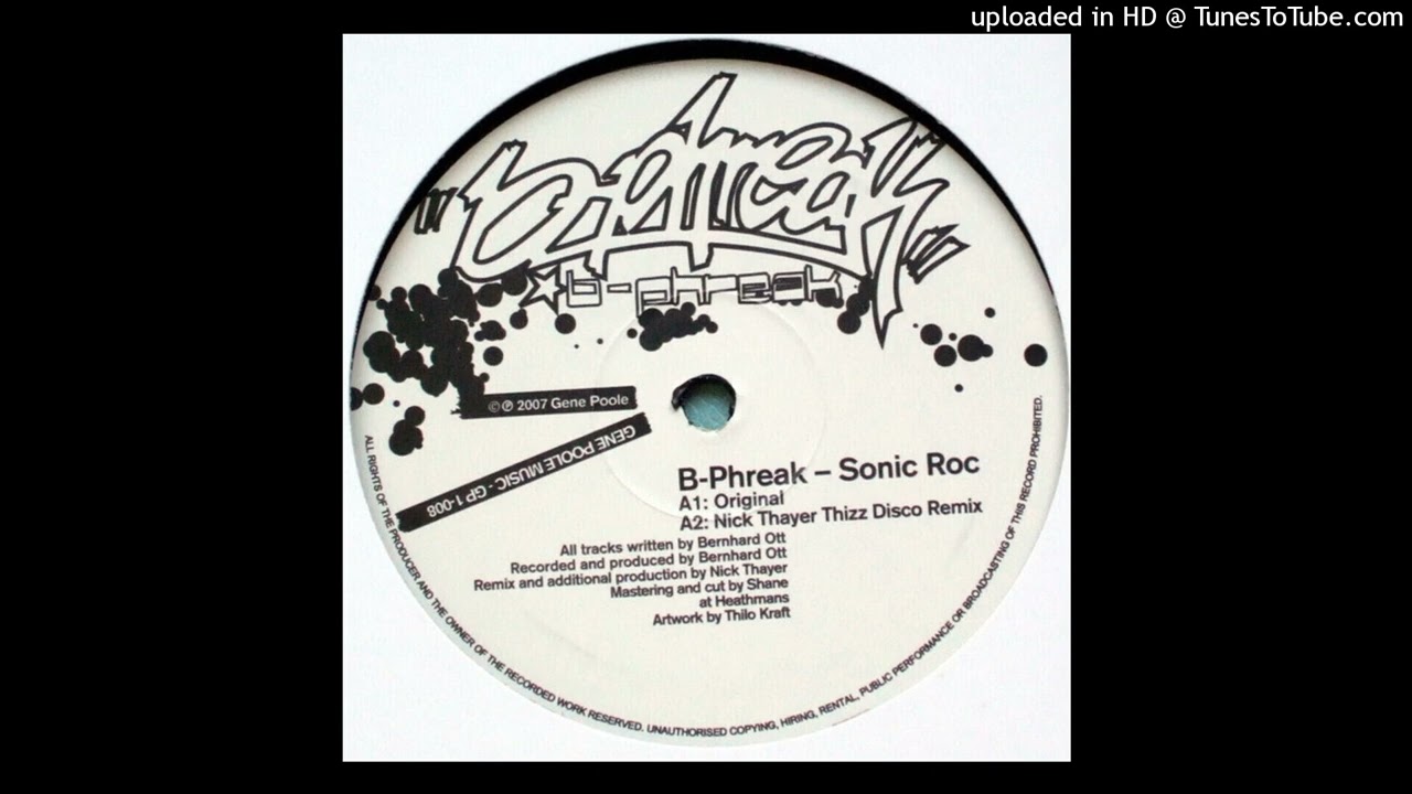 B-Phreak - Sonic Roc (Nick Thayer Thizz Disco Mix) [GP 1-008]