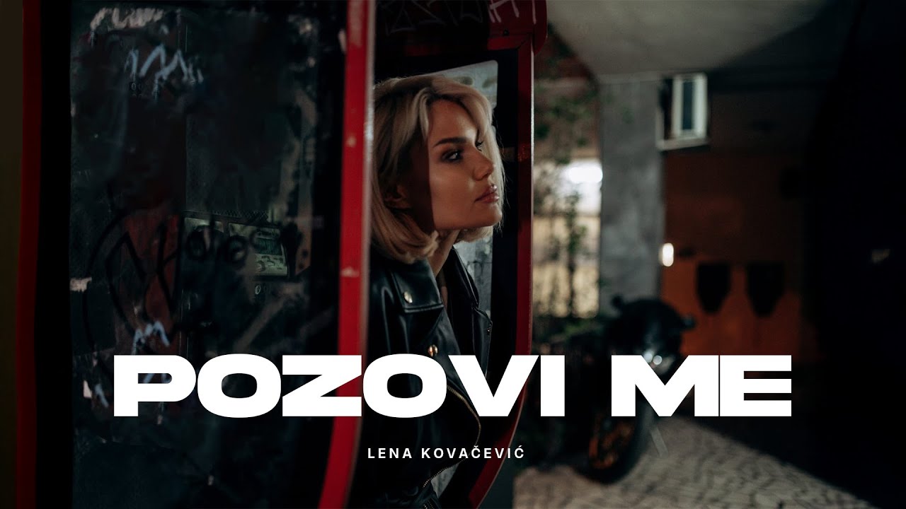 LENA KOVAČEVIĆ - POZOVI ME | Official Visualizer
