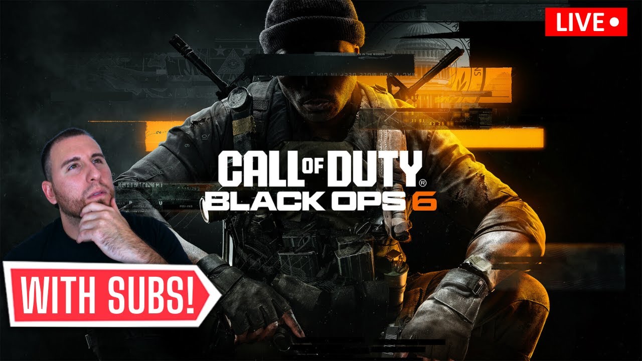 🔴 Live - Black Ops 6 with Subs!