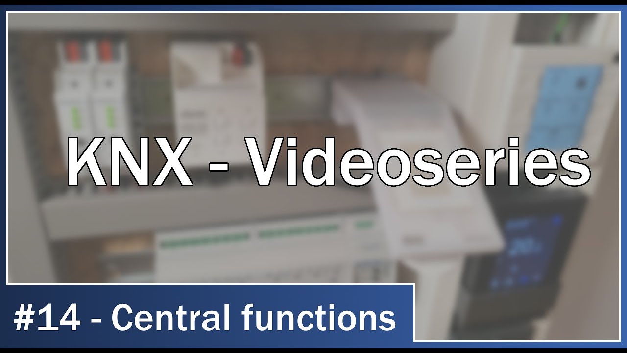 KNX Videoseries &mdash; #014 Центральные функции: одновременное управление несколькими функциями.