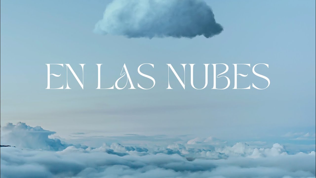 Nacho LPZ - “EN LAS NUBES”