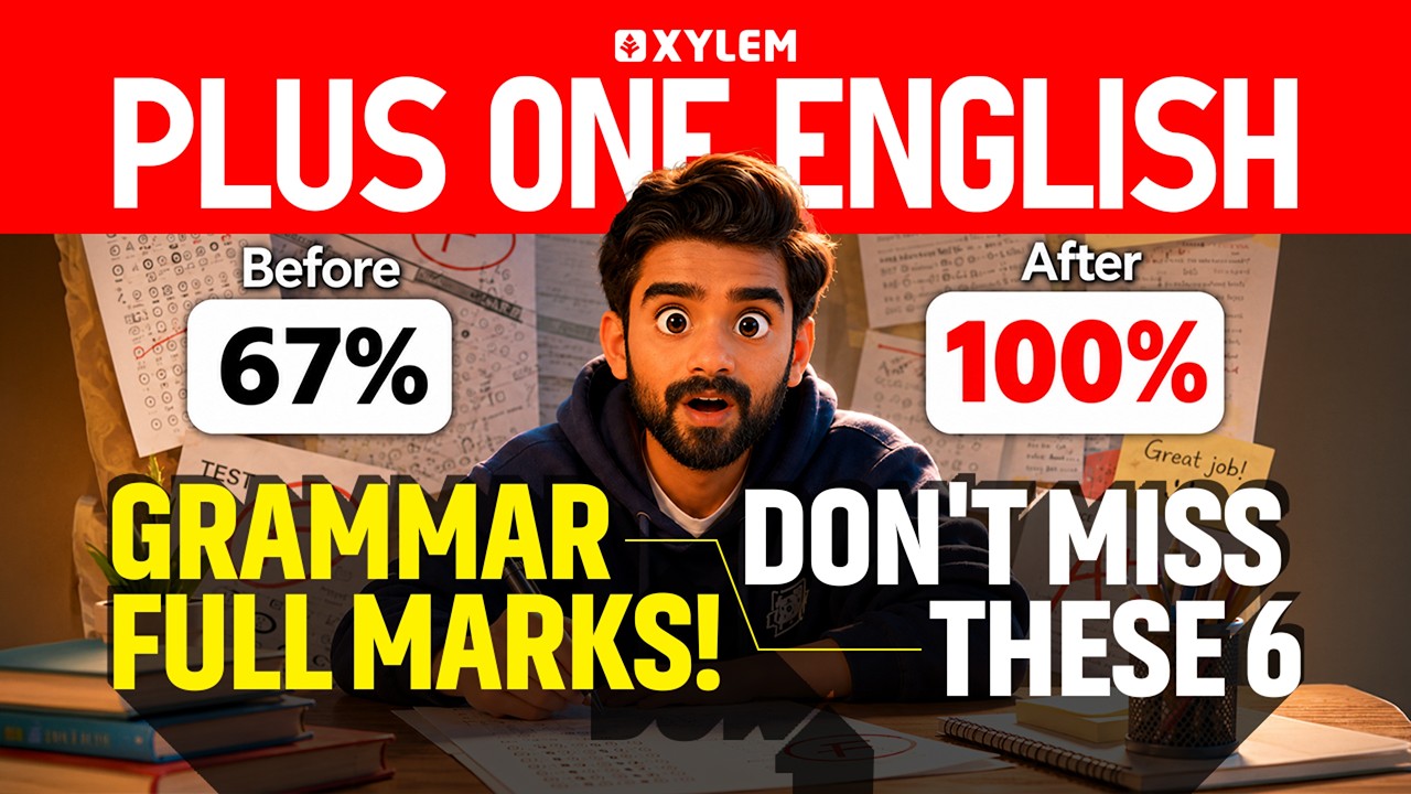 Plus One English | Grammar Full Marks - Don't Miss These 6 | Xylem Plus One