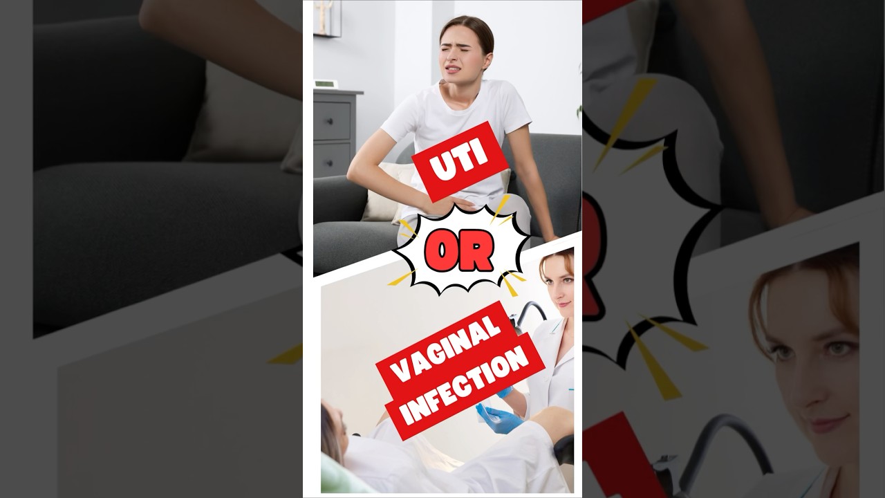 UTI vs Vaginal Infection 