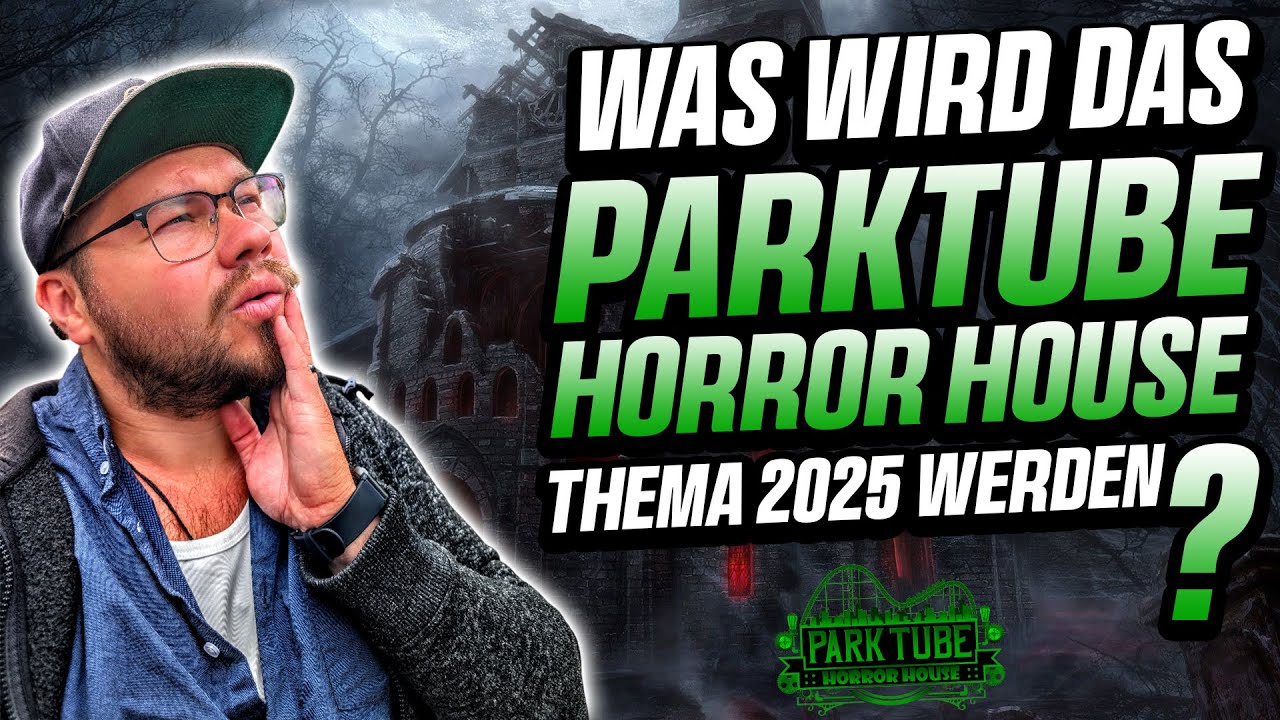 DAS wird das THEMA vom PARKTUBE HORROR HOUSE 2025 werden! - Trailer 2025