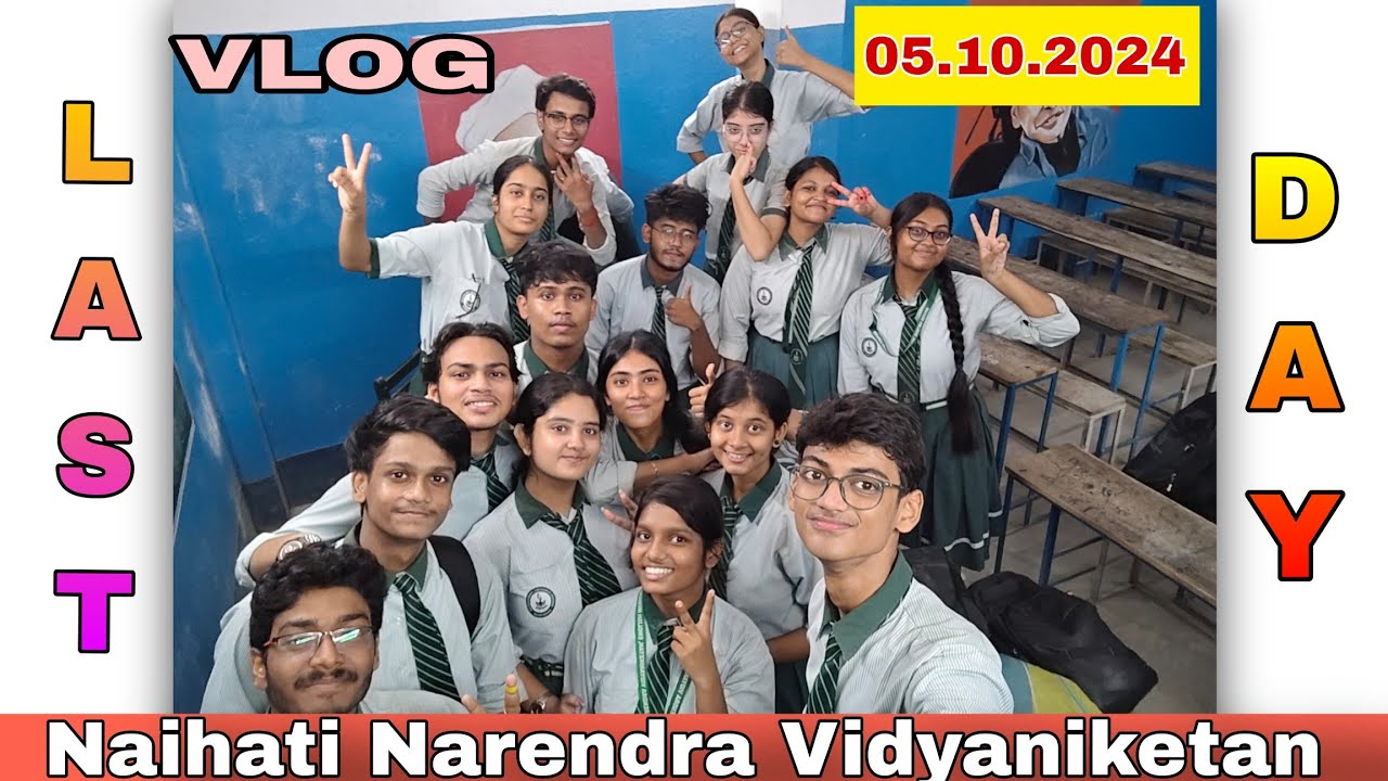 Last day of our school vlog || Naihati Narendra Vidyaniketan || vlog || Sharad Bhowmick