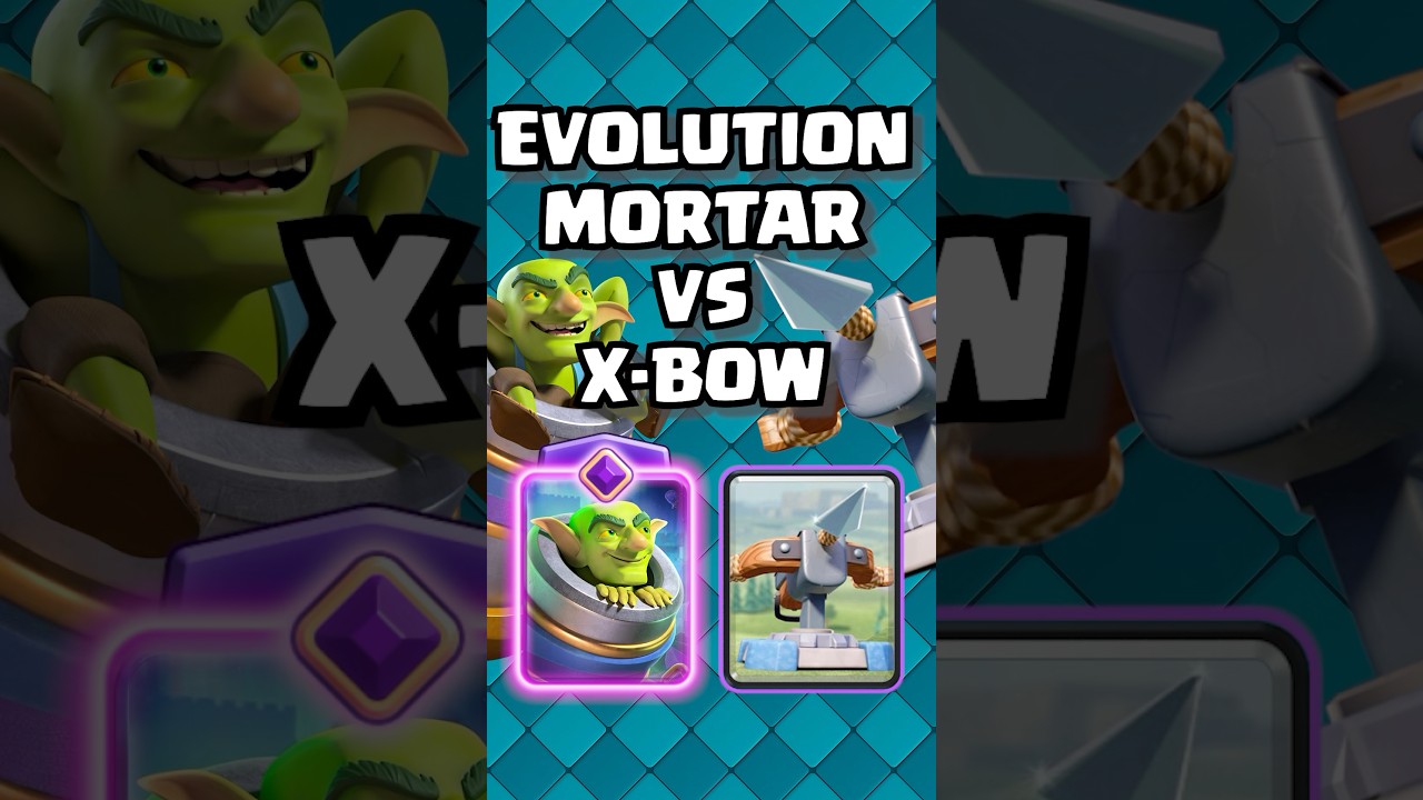 Evolution Mortar 💣 VS X-Bow 🏹#clashroyale #shorts