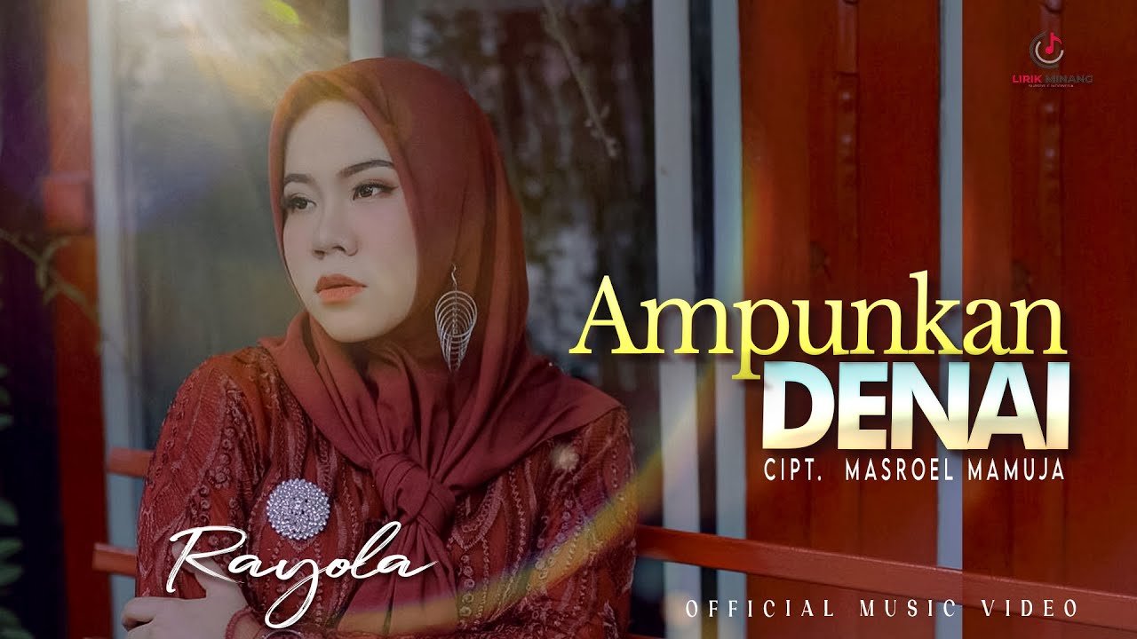 Rayola - Ampunkan Denai Lagu Minang Substitle Bahasa Indonesia