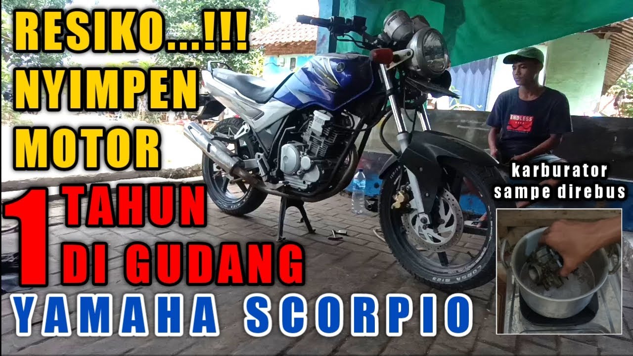 Yamaha scorpio gak mau hidup || karbu direbus biar apa.?