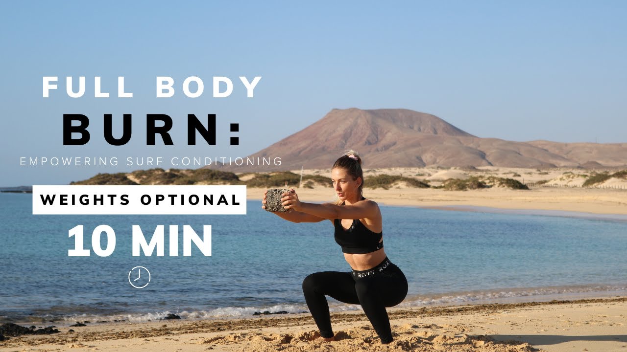SURF FITNESS: 10 MINUTE FULL BODY WORKOUT | STRENGTH & ENDURANCE WITH WEIGHTS | Tehillah McGuinness