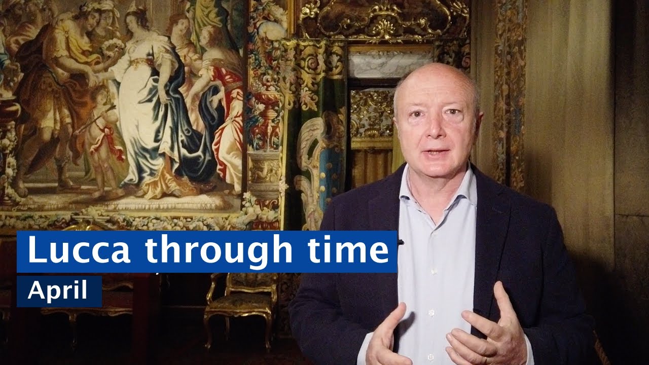 Lucca through time: April