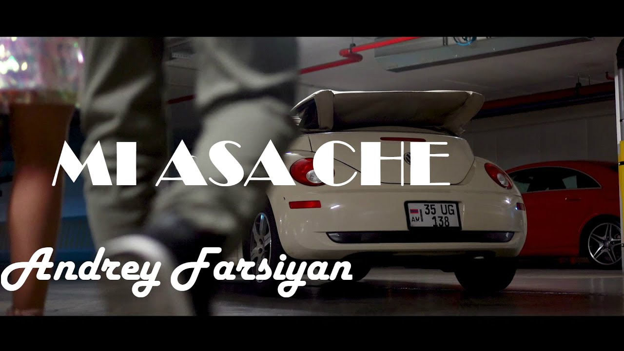 Andrey Farsiyan - Mi Asa Che //Premiere//