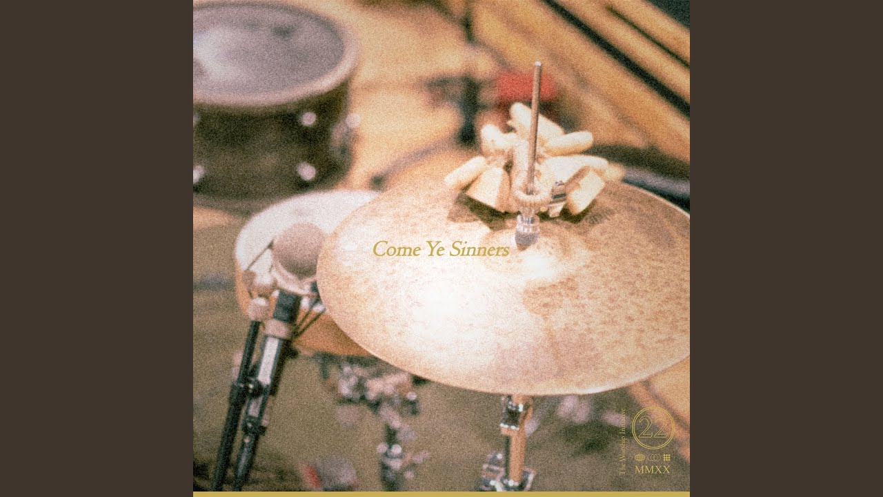 Come Ye Sinners (feat. Davy Flowers)