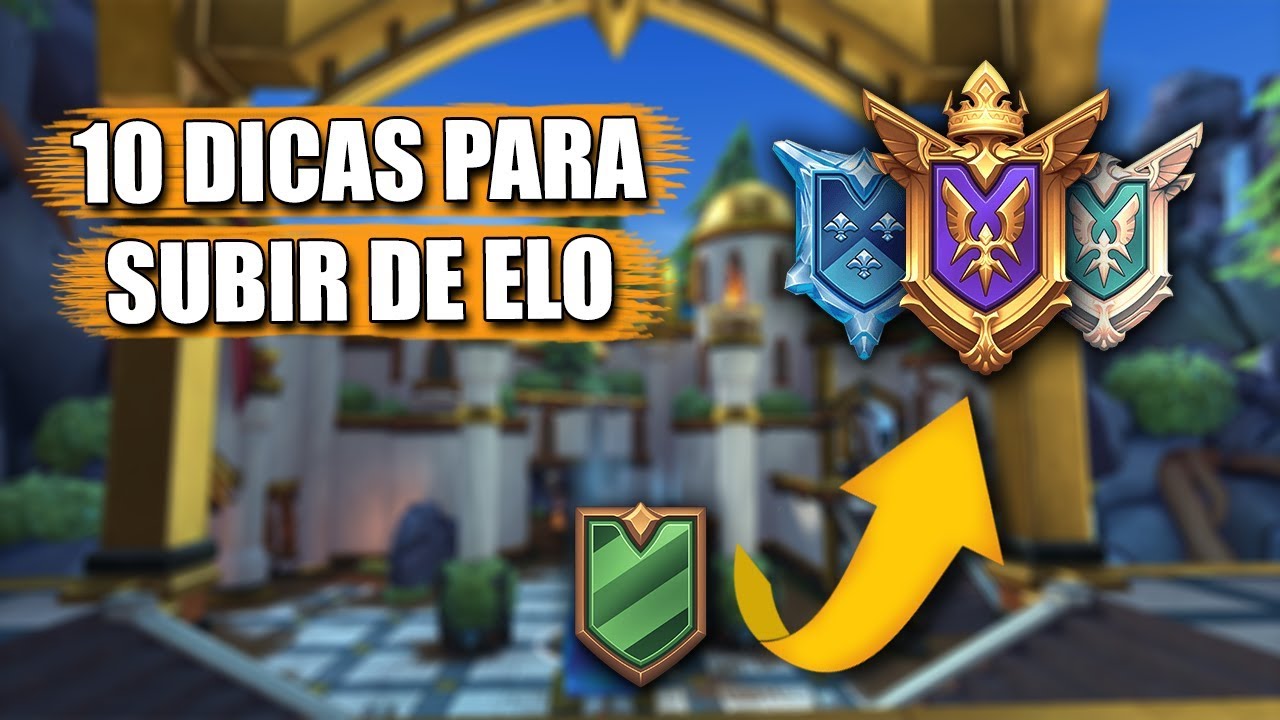 10 Dicas Para Subir De Elo | Paladins
