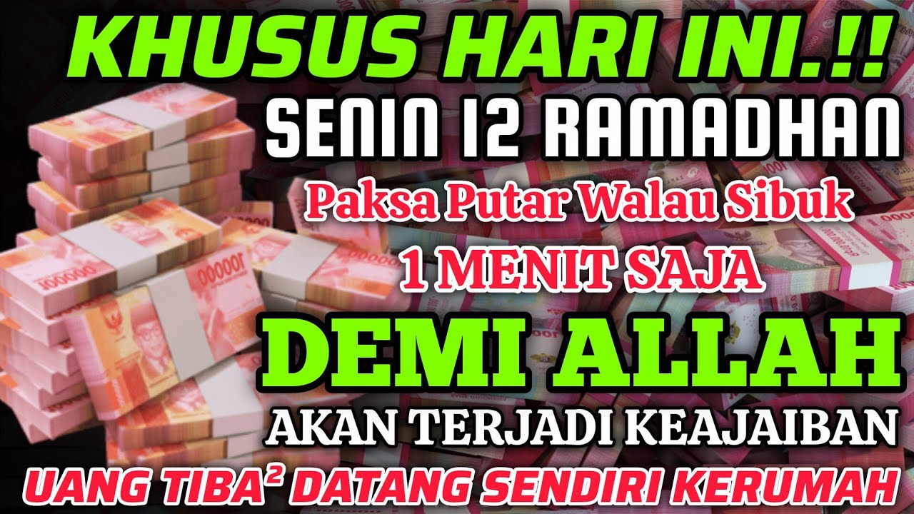 🔴ALHAMDULILLAH🤲 BARU PUTAR SEBENTAR UANG BENAR2 DATANG SENDIRI KERUMAH, DOA KEKAYAAN PALING MUSTAJAB