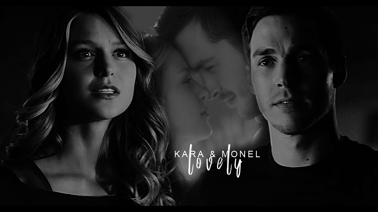 ❖ kara & mon-el | [ lovely ]