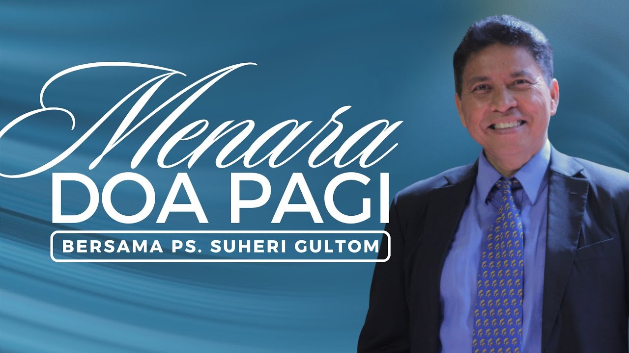 MENARA DOA PAGI - Sabtu, 7 Februari 2026 - PK. 05.00 WIB | Bersama Ps. Suheri Gultom