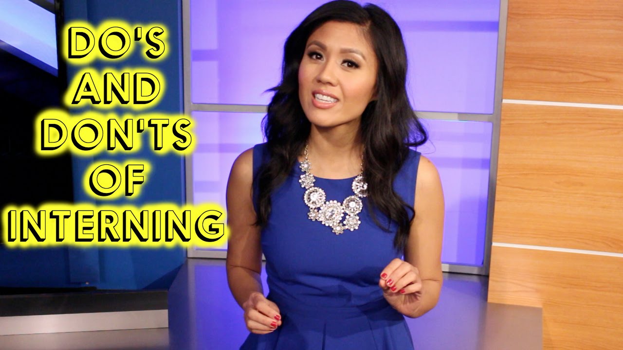 How To Intern: The Do's And Don'ts Of Interning