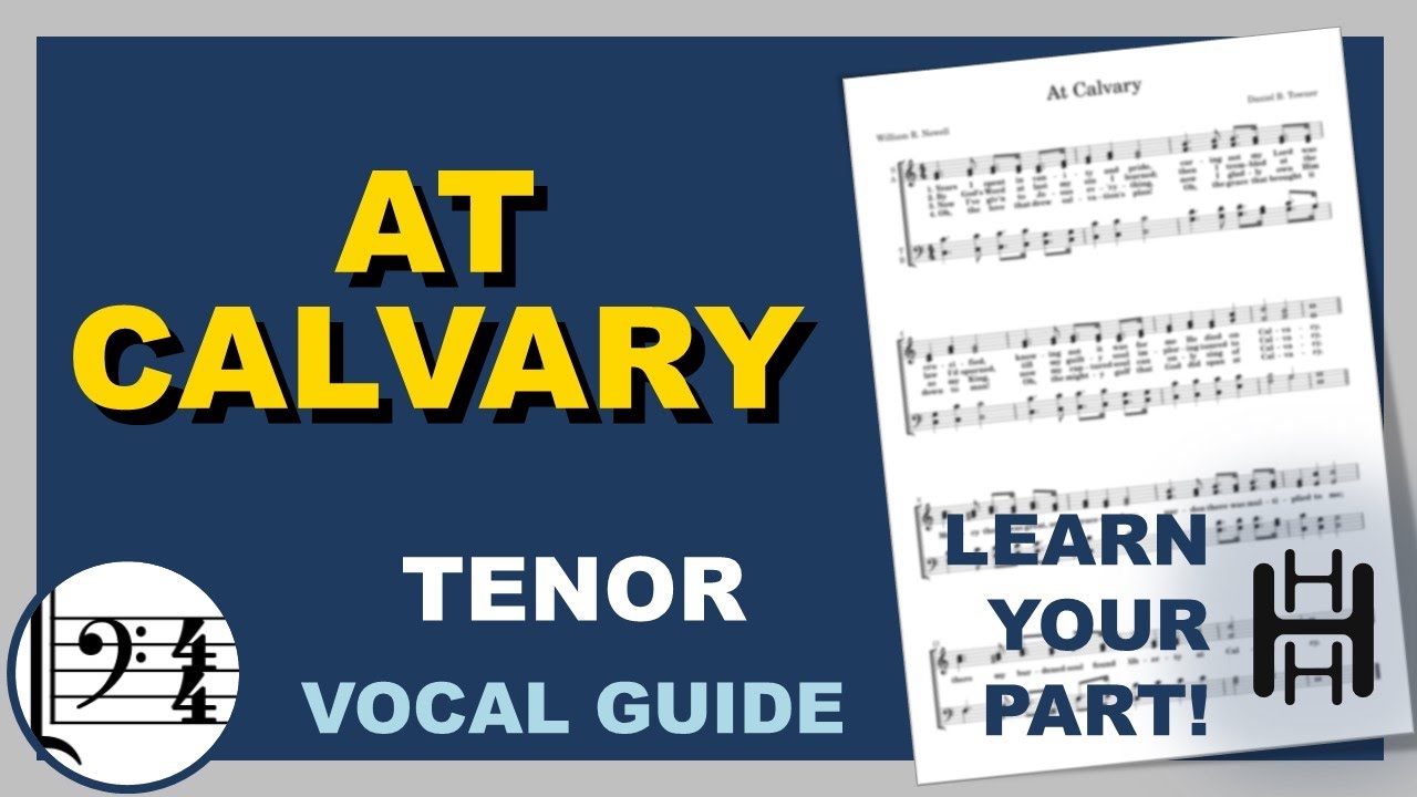 At Calvary Tenor C Major