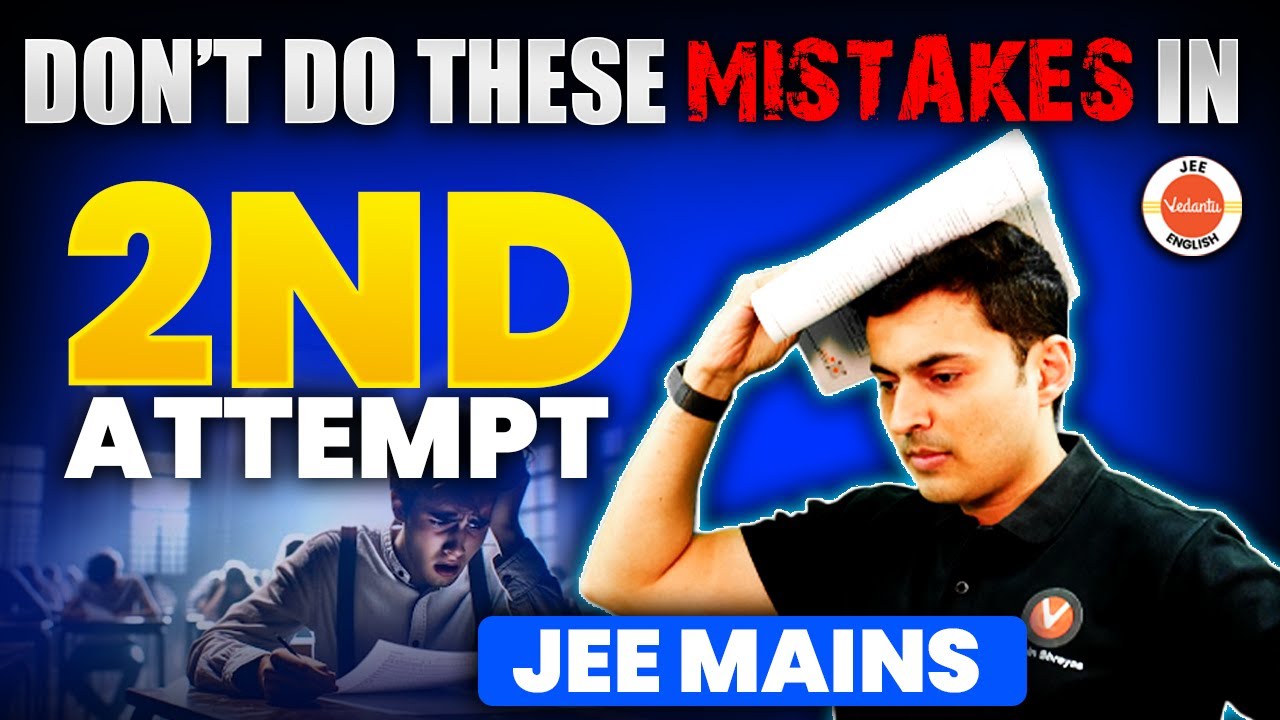 Last minute JEE Mains 2024 Tips ! Watch this before April attempt & save your 2nd attempt
