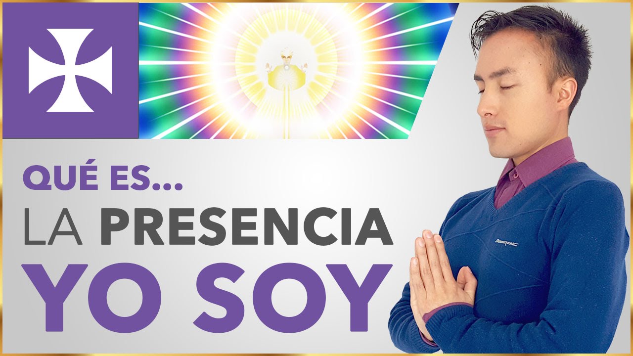 La Presencia YO SOY &iquest;Qu&eacute; es? - Lecci&oacute;n 8.1 - Yo Soy Espiritual