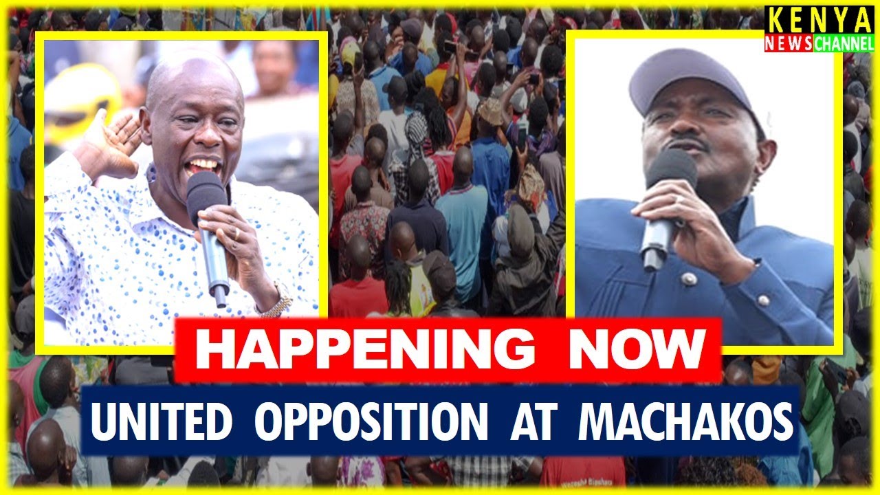 LIVE - United Opposition Leaders to speak from Machakos - Kalonzo, Gachagua, Matiangi, Karua