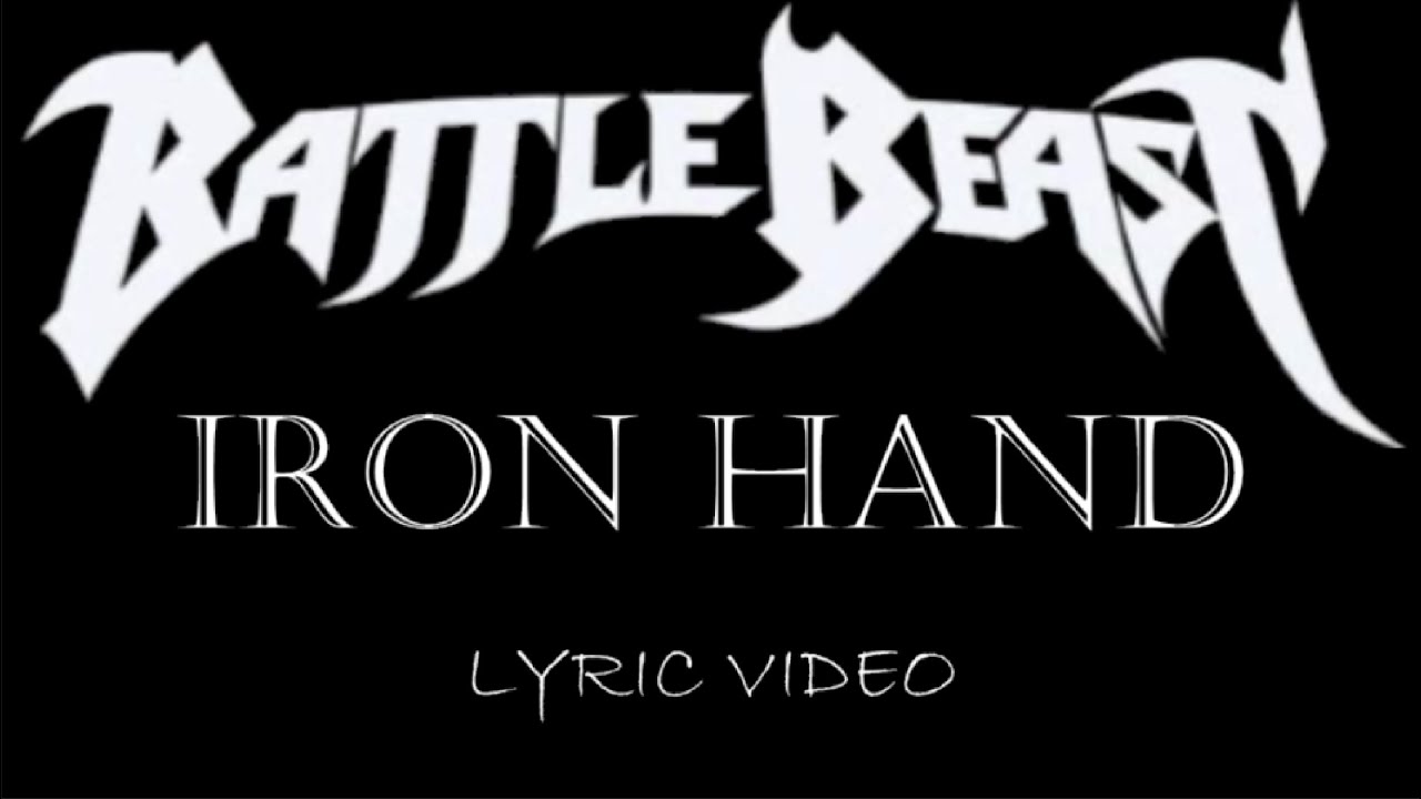 Battle Beast - Iron Hand - 2012 - Lyric Video